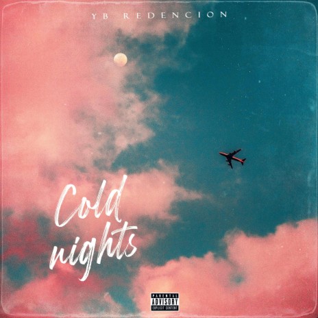 Cold Nights | Boomplay Music