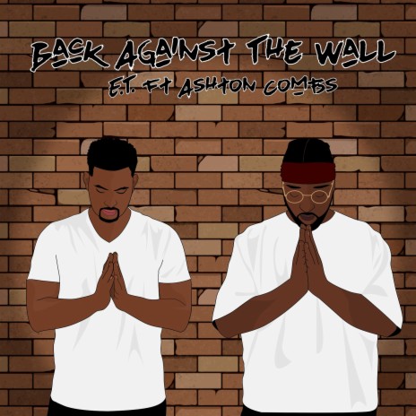 Back Against the Wall ft. Ashton Combs | Boomplay Music