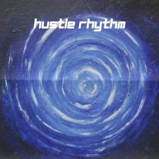 Hustle Rhythm