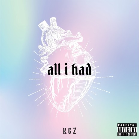 All I Had | Boomplay Music