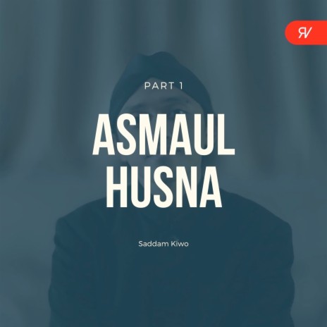 Asmaul Husna, Pt. 1