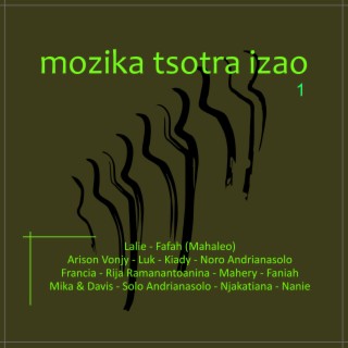 Mozika Tsotra Izao - Vol 1