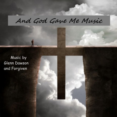 And God Gave Me Music | Boomplay Music