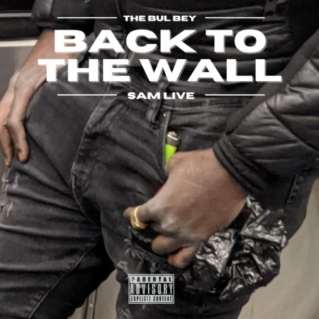 Back To The Wall | Boomplay Music