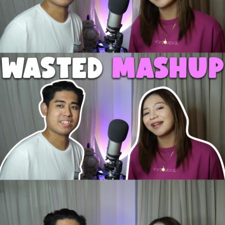 Wasted Mashup ft. Pipah Pancho | Boomplay Music