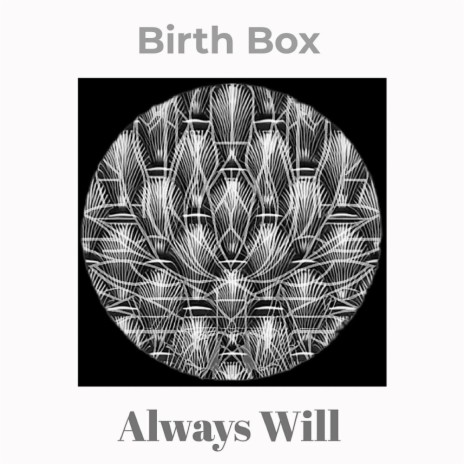 Always Will | Boomplay Music