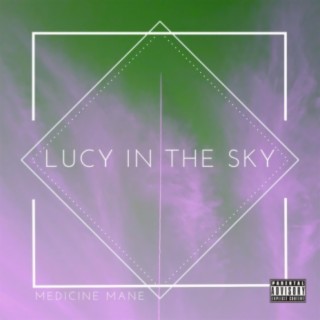 Lucy in the Sky