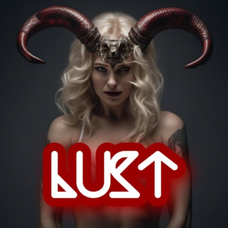 LUST | Boomplay Music