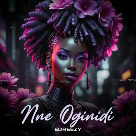 Nne Oginidi | Boomplay Music