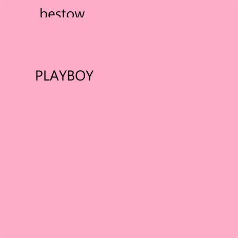 PLAY BOY | Boomplay Music