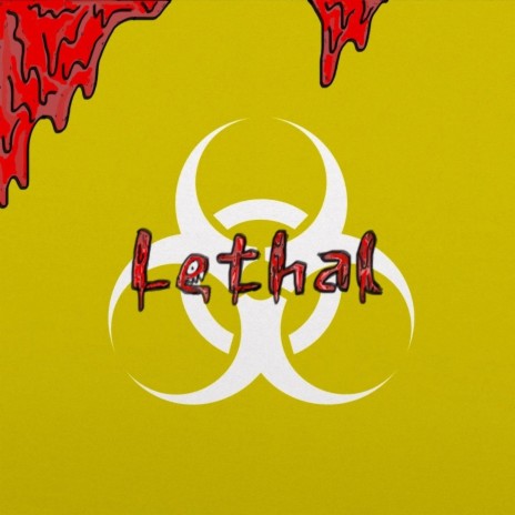 Lethal | Boomplay Music