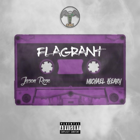 Flagrant ft. Mace Keary