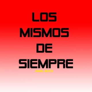 Los Mismos de Siempre