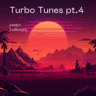 Turbo Tunes pt.4