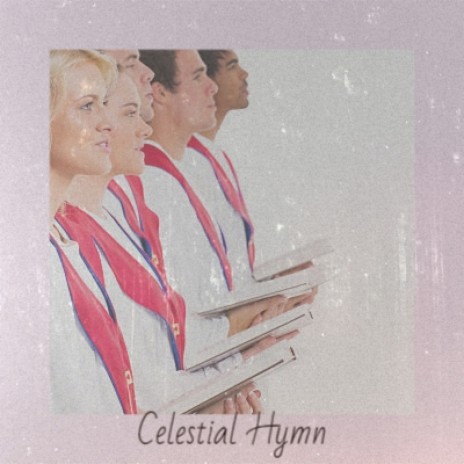 Celestial Hymn | Boomplay Music