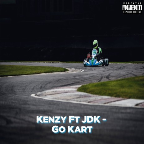 Go Kart ft. JDK | Boomplay Music