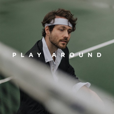 Play Around | Boomplay Music