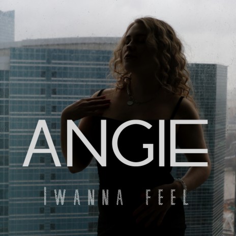 I Wanna Feel | Boomplay Music