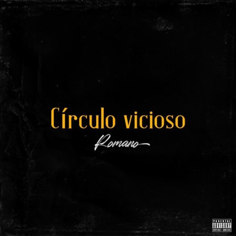 Círculo Vicioso | Boomplay Music