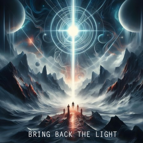 Bring back the Light | Boomplay Music