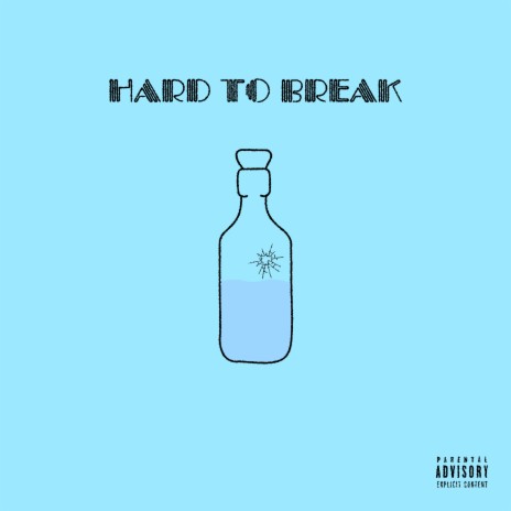 Hard to Break | Boomplay Music