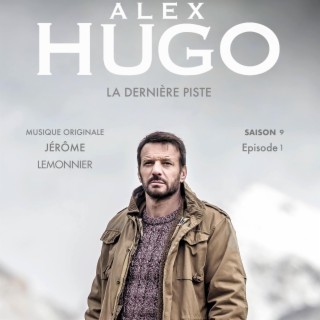 Alex Hugo, La dernière piste (Original TV Soundtrack)