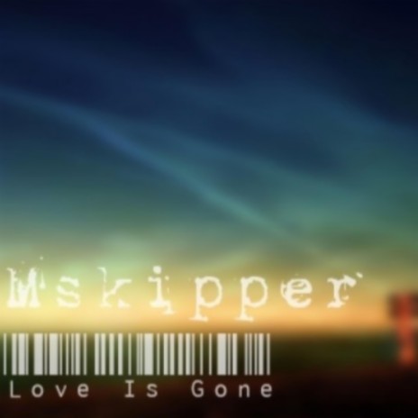 Love is gone (Explicit version)