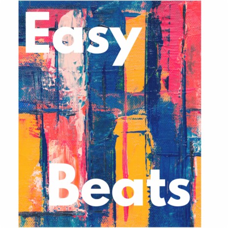 Easy Beats | Boomplay Music