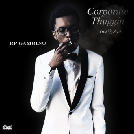 Corporate Thuggin ft. RxAnt | Boomplay Music