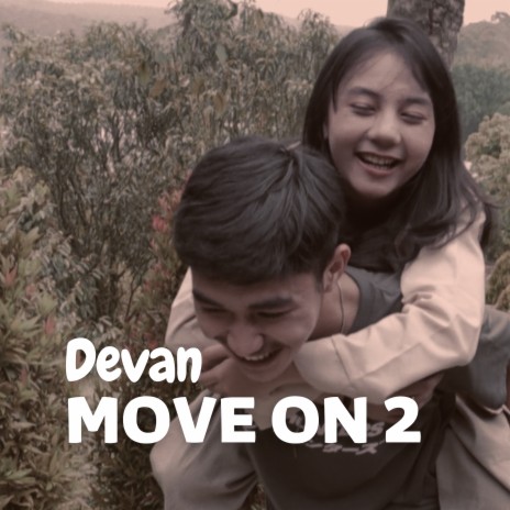 Move on 2 | Boomplay Music