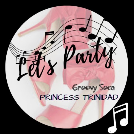 LET'S PARTY (GROOVY SOCA) | Boomplay Music