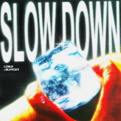 Slowdown ft. Blvvcky | Boomplay Music
