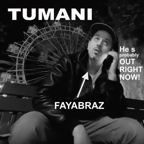 TUMANI ft. Fayabraz
