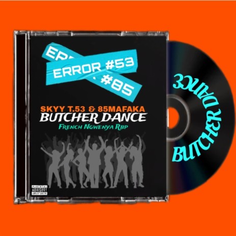 Butcher Dance ft. 85Mafaka & French Ngwenya Rbp | Boomplay Music