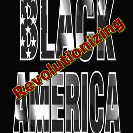 Revolutionizing Black Culture (2 of 2)