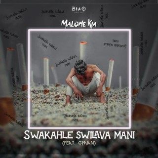 Swakahle Swilava Mani ft. Gman lyrics | Boomplay Music