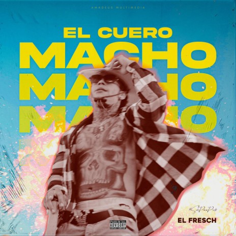 El cuero macho | Boomplay Music