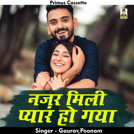 Nazar Milee Pyaar Ho Gaya (Hindi) ft. Poonam | Boomplay Music