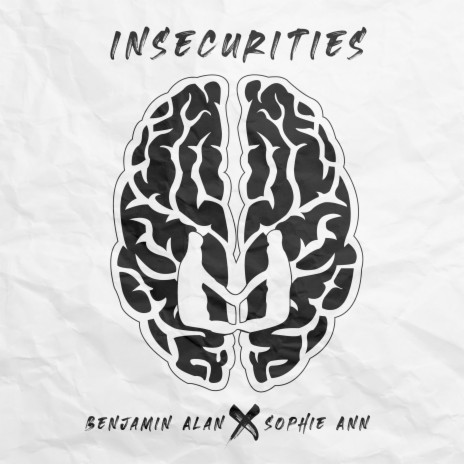 Insecurities (feat. Sophie Ann) | Boomplay Music