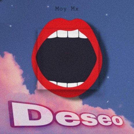 Deseo (Moy MX Remix) ft. Moy MX