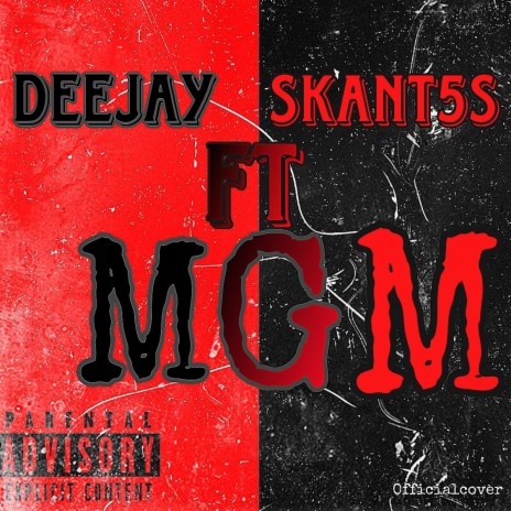 MGM ft. Skant5s