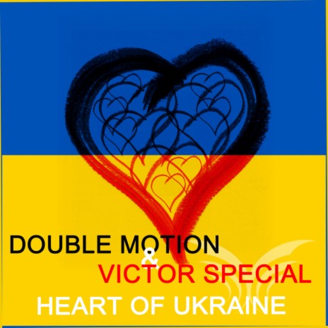 Нeart of Ukraine (Radio Edit) ft. Victor Special