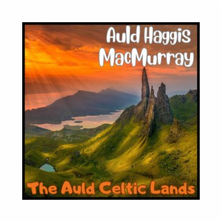 The Auld Celtic Lands