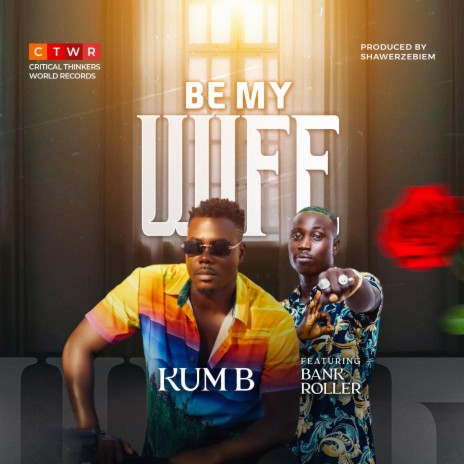 Be my wife ft. Bank Roller | Boomplay Music