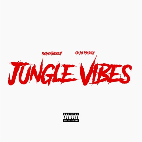 Jungle Vybez ft. OD Da Prodigy