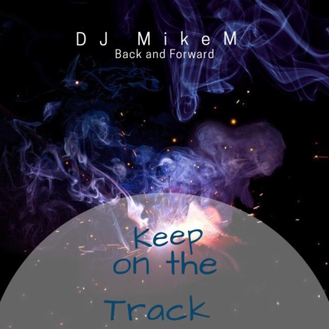 Keep on the Track | Boomplay Music