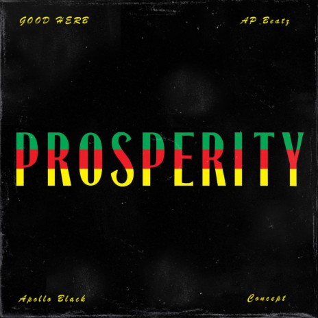 What Is Prosperity? ft. Concept & Apollo Black