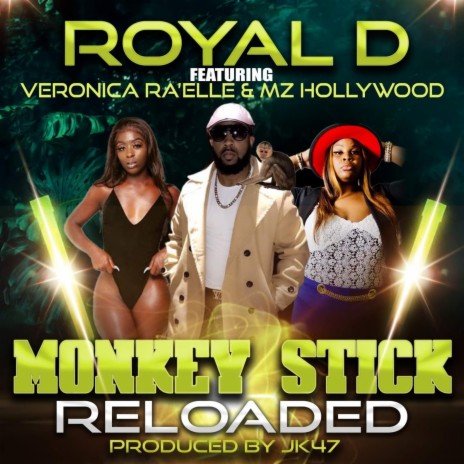 MonkeyStick Reloaded ft. Tamara McClain & Veronica Ra’Elle | Boomplay Music