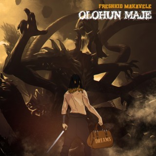 Olohun Maje lyrics | Boomplay Music