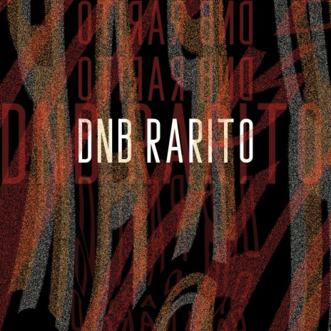 DNB RARITO | Boomplay Music
